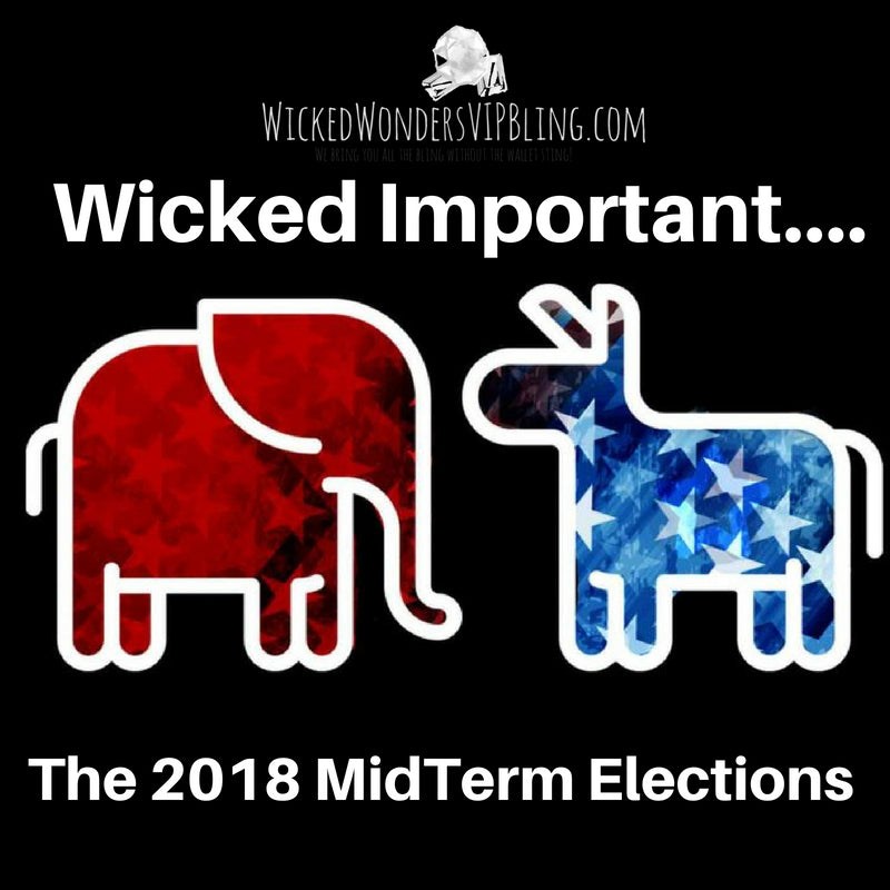 Wicked Important Numbers Wicked Important ~ 2018 Mid-Term Elections – WICKED WONDERS