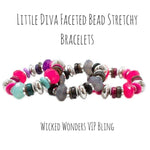 Little Diva Faceted Bead Stretchy Bracelets