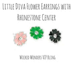 Little Diva  Flower Earrings with Rhinestone Center