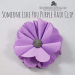 Someone Like You Purple Hair Clip