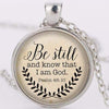 Be Still I am God Psalm 46:10 Glass Pendant Necklace
